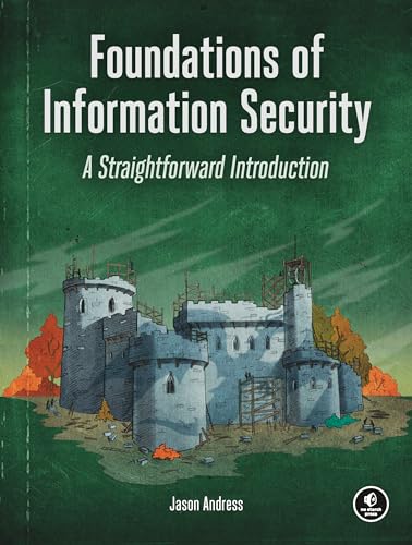 Foundations of Information Security A Straightforward Introduction [Paperback]