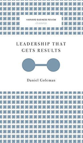 Leadership That Gets Results (Harvard Business Review Classics) [Hardcover]
