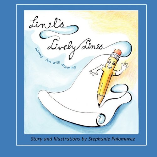 Linel's Lively Lines  Having fun with Drawing [Paperback]