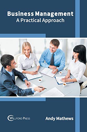 Business Management A Practical Approach [Hardcover]