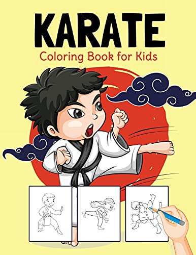 Karate Coloring Book for Kids Perfect Coloring Book for Boys and Girls Ages 2-4 [Paperback]