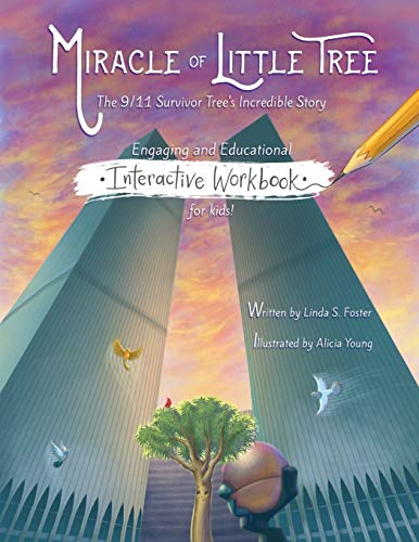 Miracle of Little Tree  The 9/11 Survivor Tree's Incredible Story Interactive W [Paperback]