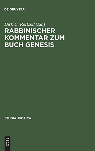 Rabbinischer Kommentar Zum Buch Genesis  Darstellung der Rezeption des Buches G [Unknown]