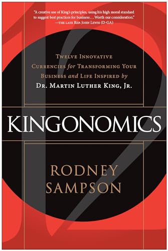 Kingonomics Twelve Innovative Currencies for Transforming Your Business and Lif [Paperback]