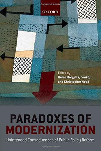 Paradoxes of Modernization Unintended Consequences of Public Policy Reform [Hardcover]