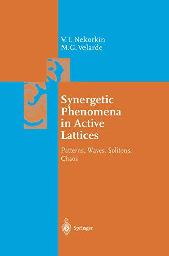 Synergetic Phenomena in Active Lattices Patterns, Waves, Solitons, Chaos [Paperback]