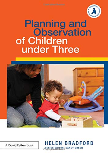 Planning and Observation of Children under Three [Paperback]