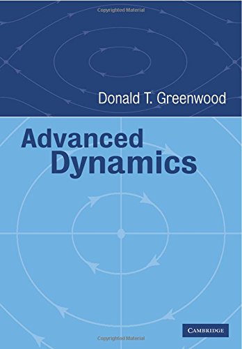 Advanced Dynamics [Paperback]
