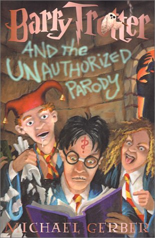 Barry Trotter And The Unauthorized Parody [Paperback]