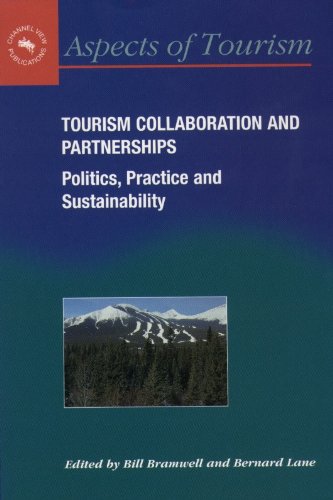Tourism Collaboration and Partnerships Politics, Practice and Sustainability [Hardcover]