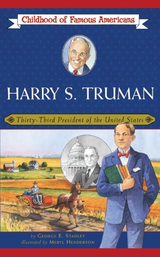 Harry S. Truman Thirty-Third President of the United States [Paperback]