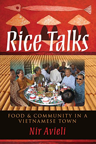Rice Talks Food and Community in a Vietnamese Town [Paperback]