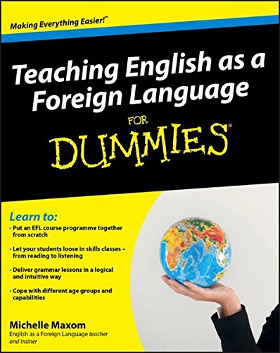 Teaching English as a Foreign Language For Dummies [Paperback]