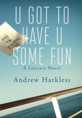 U Got To Have U Some Fun [Paperback]