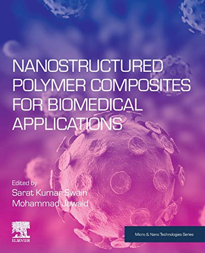 Nanostructured Polymer Composites for Biomedical Applications [Paperback]