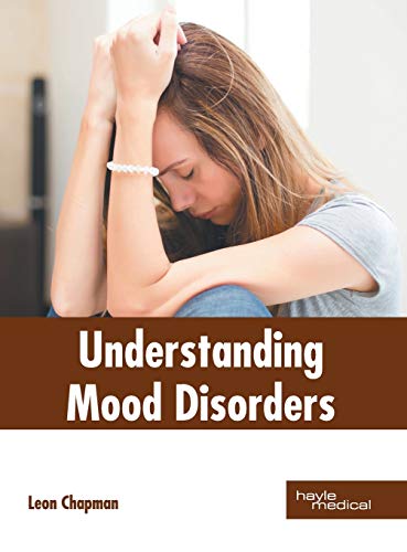 Understanding Mood Disorders [Hardcover]