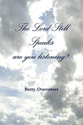 Lord Still Speaks,Are You Listening [Paperback]