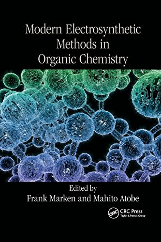 Modern Electrosynthetic Methods in Organic Chemistry [Paperback]