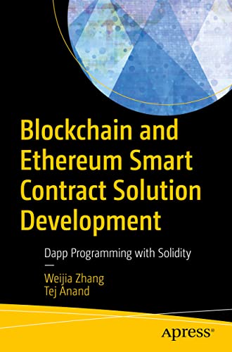 Blockchain and Ethereum Smart Contract Solution Development Dapp Programming wi [Paperback]