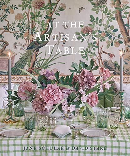 At the Artisan&39s Table At Home in the Catskills and Hudson Valley [Hardcover]