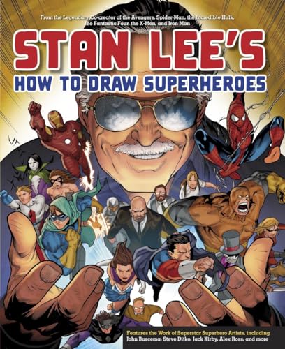 Stan Lee's How to Draw Superheroes From the Legendary Co-creator of the Avenger [Paperback]