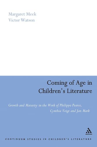 Coming of Age in Children's Literature Growth and Maturity in the Work of Phill [Paperback]