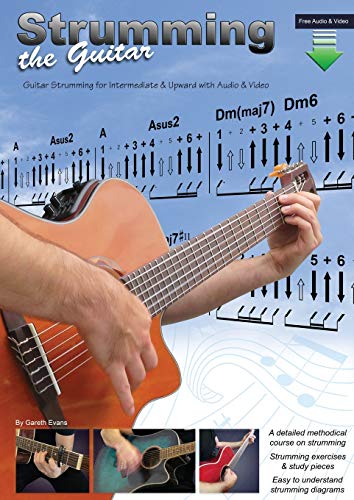 Strumming the Guitar  Guitar Strumming for Intermediate & Upward with Audio & V [Paperback]
