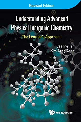 Understanding Advanced Physical Inorganic Chemistry The Learner's Approach Rev [Paperback]