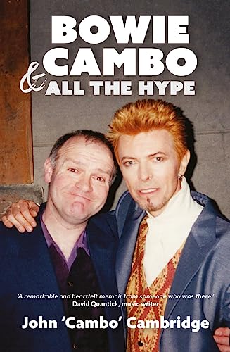 Bowie, Cambo &amp All the Hype [Paperback]