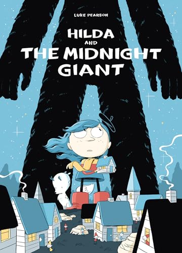 Hilda and the Midnight Giant Hilda Book 2 [Paperback]
