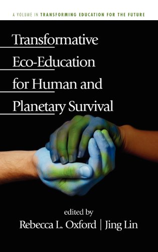 Transformative Eco-Education for Human and Planetary Survival [Hardcover]