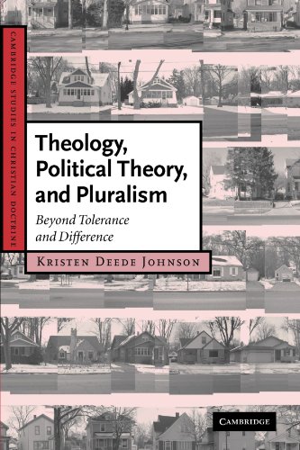 Theology, Political Theory, and Pluralism Beyond Tolerance and Difference [Paperback]