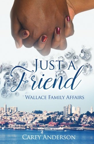 Wallace Family Affairs Volume Viii Just A Friend (volume 8) [Paperback]