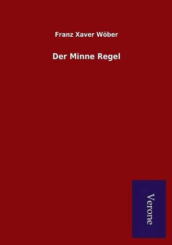 Der Minne Regel (german Edition) [Paperback]