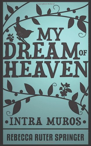 My Dream Of Heaven [Hardcover]