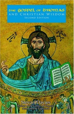 The Gospel Of Thomas And Christian Wisdom [Paperback]