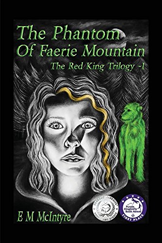 The Phantom Of Faerie Mountain [Paperback]