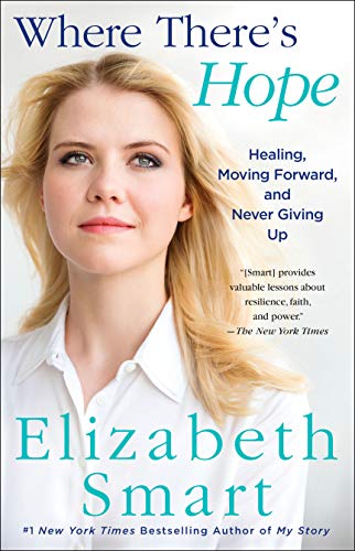 Where There's Hope Healing, Moving Forward, and Never Giving Up [Paperback]
