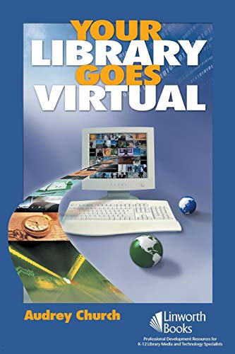 Your Library Goes Virtual [Unknown]