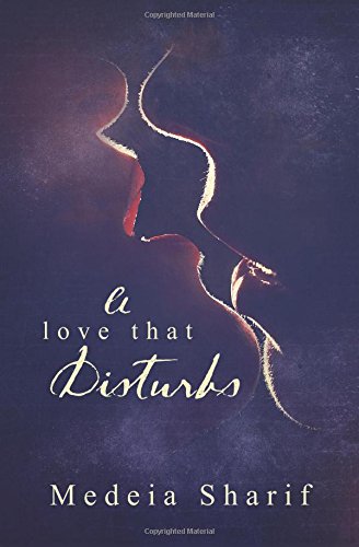A Love That Disturbs [Paperback]