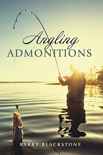 Angling Admonitions [Paperback]