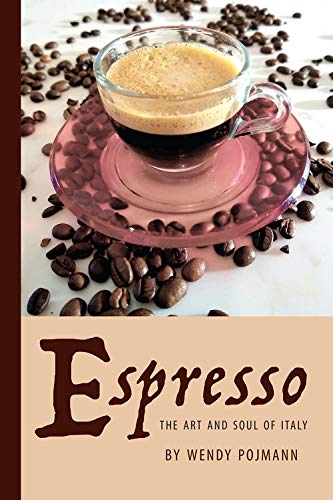 Espresso The Art and Soul of Italy [Paperback]