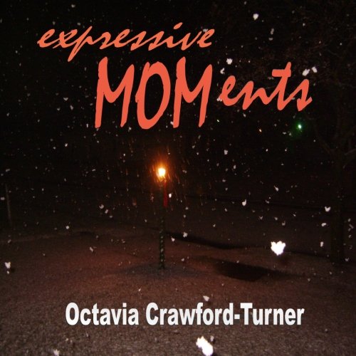Expressive Moments [Paperback]