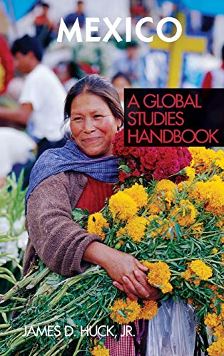 Mexico A Global Studies Handbook [Hardcover]