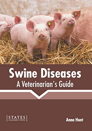 Swine Diseases A Veterinarian's Guide [Hardcover]