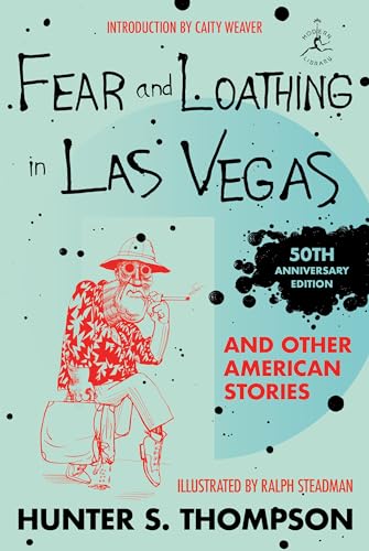 Fear and Loathing in Las Vegas and Other American Stories [Hardcover]