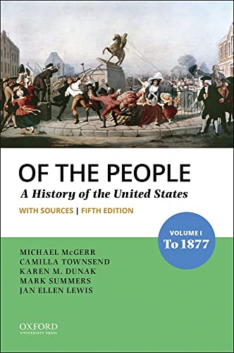 Of the People Volume I To 1877 with Sources [Paperback]