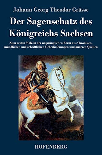 Sagenschatz Des Koenigreichs Sachsen
