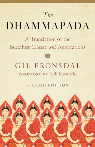 The Dhammapada A Translation of the Buddhist Classic with Annotations [Paperback]