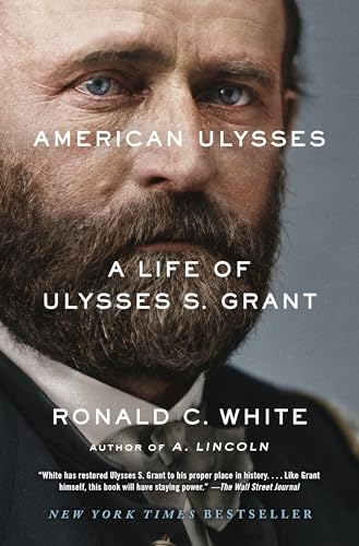 American Ulysses A Life of Ulysses S. Grant [Paperback]